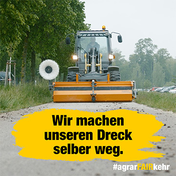 Eine Kehrmaschine reinigt eine Schotterstraße; der Text lautet: Wir machen unseren Dreck selbst weg.